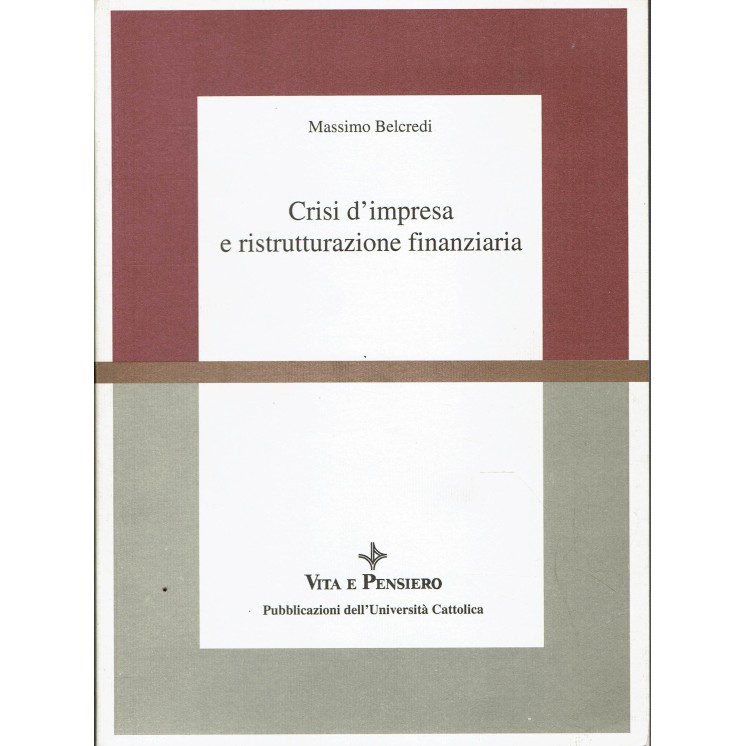 Massimo Belcredi : crisi impresa ed. Vita e Pensiero A48