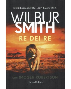 Wilbur Smith : re dei re ed. Harper Collins A88