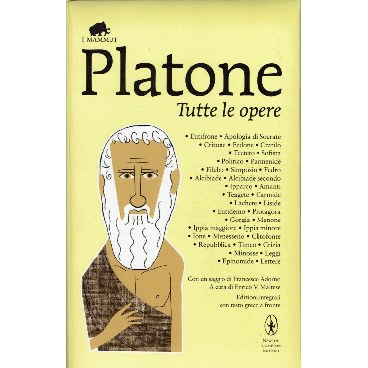 Platone : tutte le opere ed. Newton Compton Editori A24