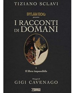 Dylan Dog presenta i racconti di domani 1 di Sclavi ed. Bonelli FU08