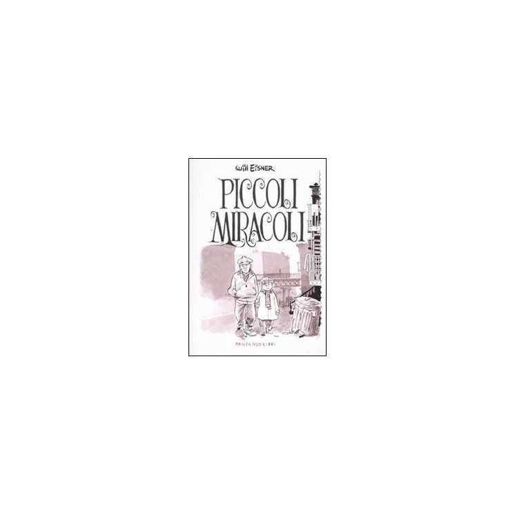 Piccoli miracoli di Will Eisner ed. Fandango Libri FU05