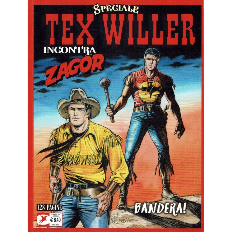 Speciale Tex Willer incontra Zagor  3 bandera di Boselli ed. Bonelli BO07