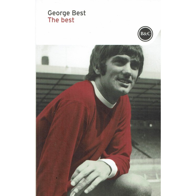 George Best : the best ed. Baldini e Castoldi A99