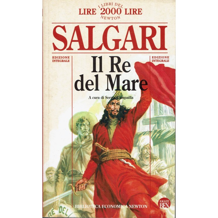 Emilio Salgari : il re del mare INTEGRALE ed. Biblioteca Economica Newton A60