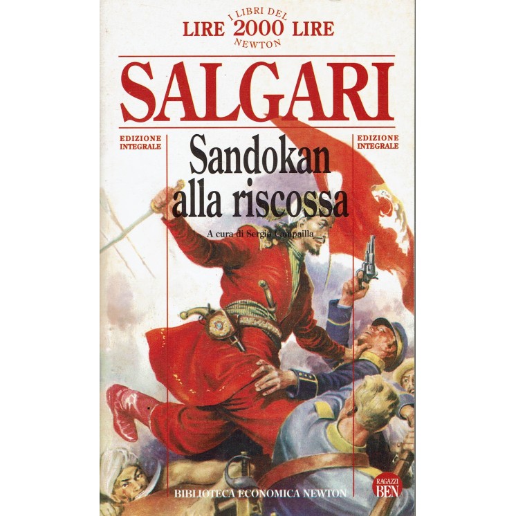 Emilio Salgari : Sandokan riscossa INTEGRALE ed. Biblioteca Economica Newton A61