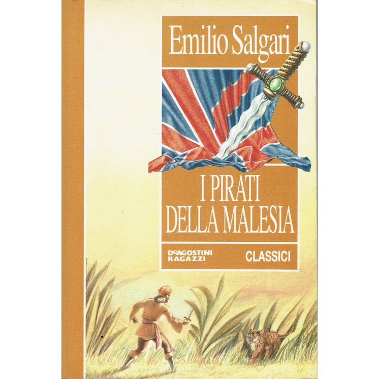 Emilio Salgari : i pirati della Malesia ed. DeAgostini Classici A61