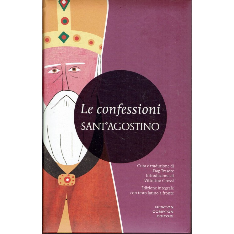 Sant'Agostino : le confessioni ed. Newton Compton Editori A45