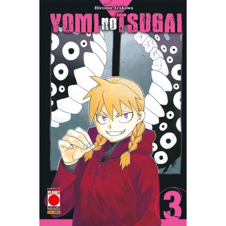 Yomi no Tsugai  3 di Hiromu Arakawa NUOVO ed. Panini Comics