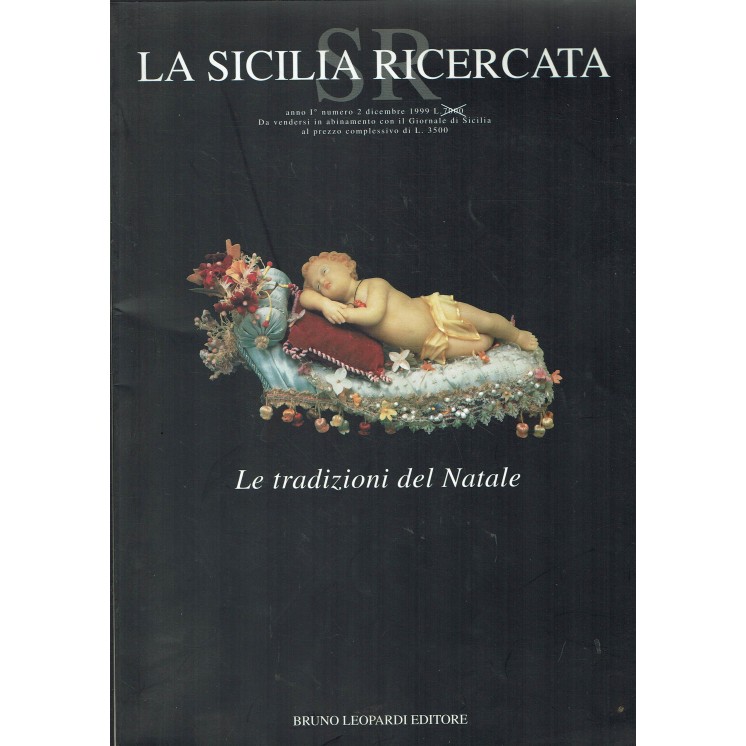 La Sicilia ricercata  2 tradizioni Natale ed. Bruno Leopardi Editore FF02