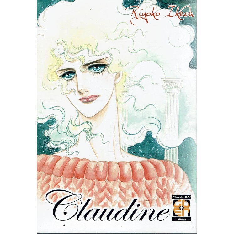 Claudine vol. unico di Riyuko Ikeca ed. Goen