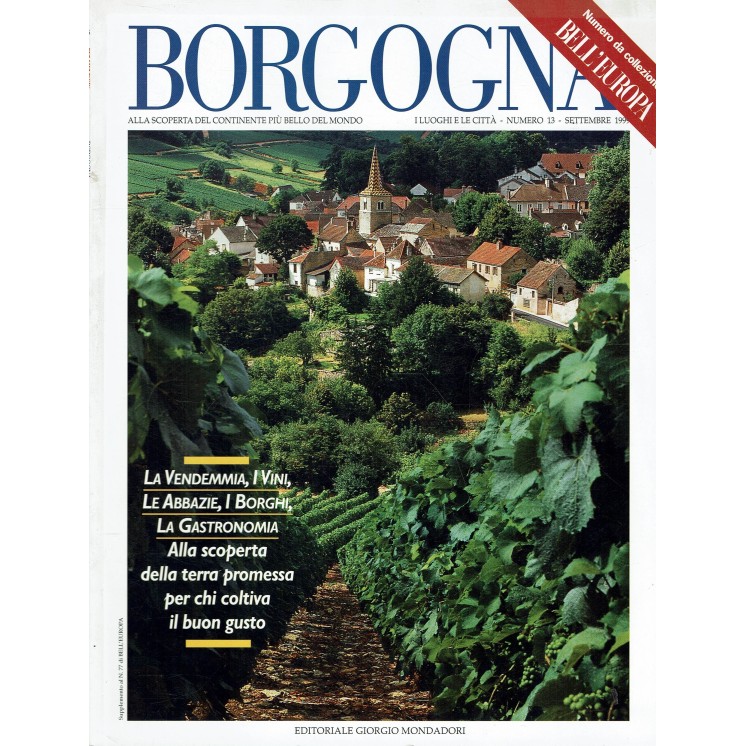 Bell'Europa  13 sett. 1995 Borgogna ed. Mondadori FF11