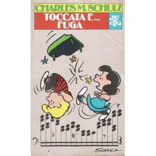 Toccata e fuga di Charles M. Schulz ed. Bur Rizzoli BO05