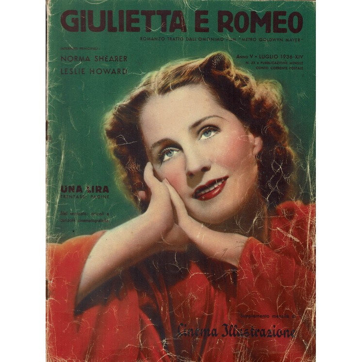 Giulietta e Romeo 23 lug. '36 tratto film Metro Goldwyn Meyer ed. Una Lira R03