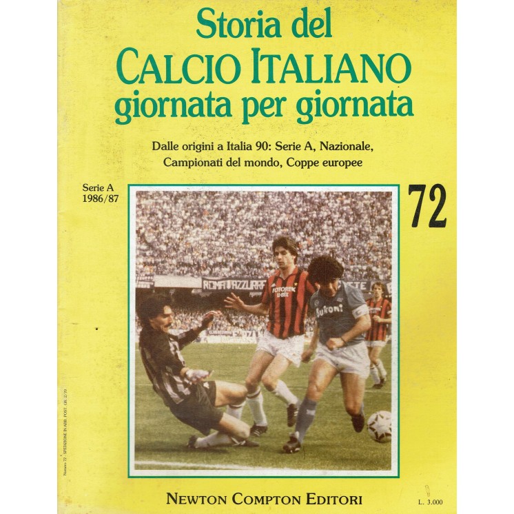 Storia calcio italiano giornata per giornata  72 ed. Newton Compton Editori R03