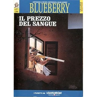 Blueberry 21 il prezzo del sangue di Corteggiani ed. Gazzetta Dello Sport FU32