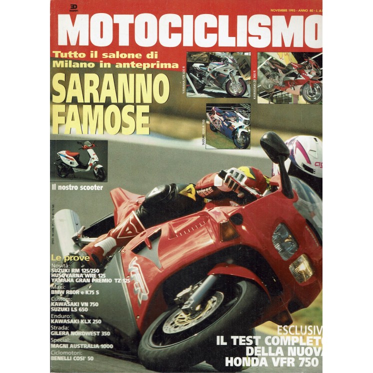 Motociclismo 11 nov. 1993 tutto salone Milano saranno famose ed. Edisport SPA R0