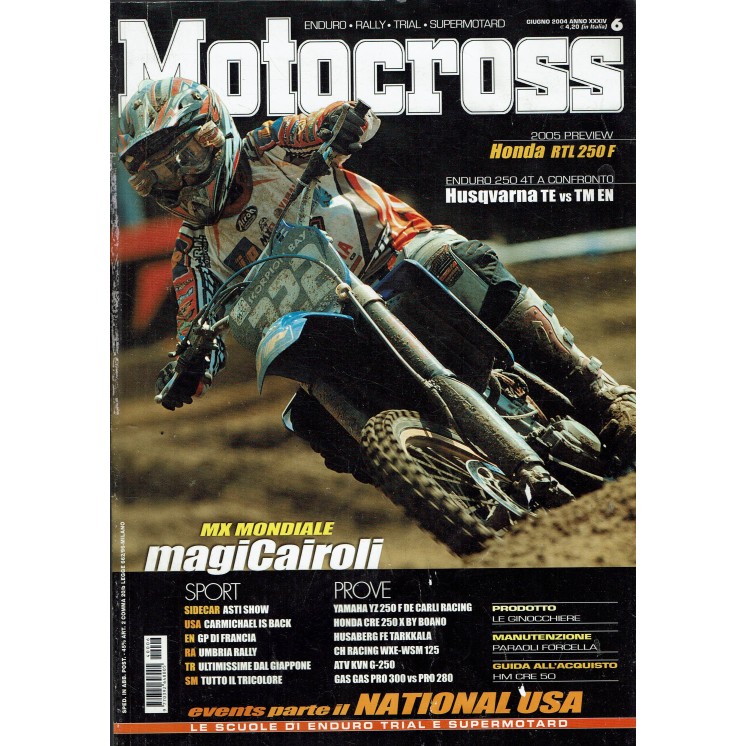 Motocross 6 giu. 2004 Honda RTL 250 F ed. Diamante R07