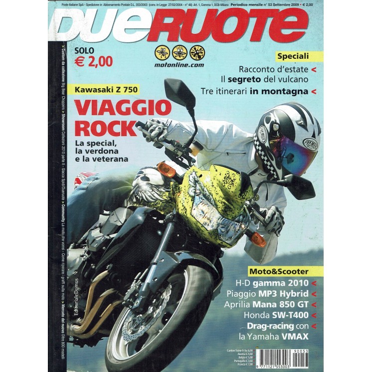 Due ruote  53 sett. 2009 Kawasaki Z 750 viaggio rock ed. Domus R10 