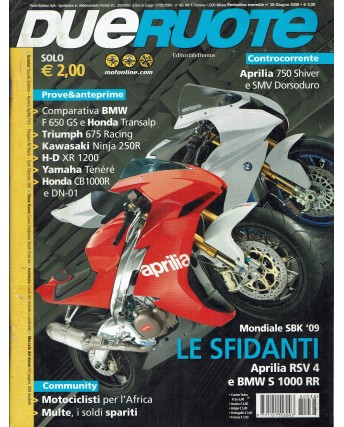 Due ruote  38 giu. 2008 Aprilia 750 Shiver SMV Dorsoduro ed. Domus R10 