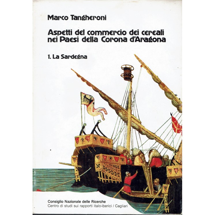 Marco Tangheroni : aspetti commercio ed. Istituto Rapporti Italo Iberici A33