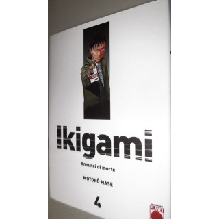 Ikigami - Annunci di morte n. 4 di Motoro Mase - Prima Rist. Planet...