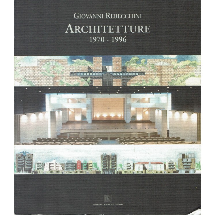 Giovanni Rebecchini : architetture 1970-1996 ed. Librerie Dedalo FF06