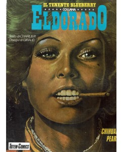 Collana Eldorado 13 Chihuahua pearl di Giraud ed. Totem Comics FU03