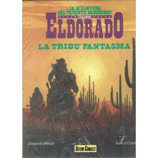Collana Eldorado 20 la tribù fantasma di Giraud ed. Totem Comics FU03