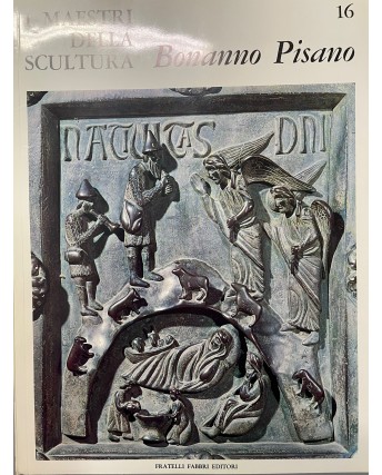 I maestri della scultura  16 Bonanno Pisano ed. Fratelli Fabbri FF18