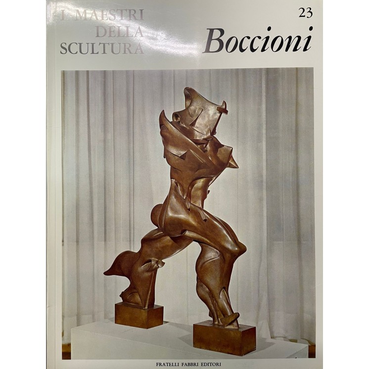 I maestri della scultura  23 Boccioni ed. Fratelli Fabbri FF18