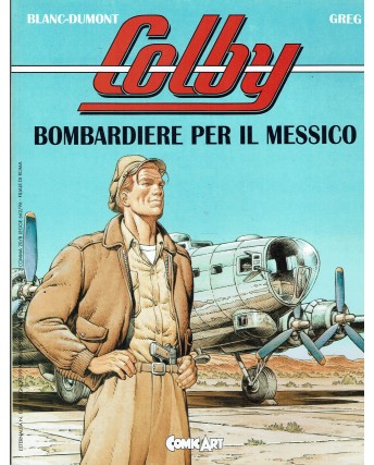 Eternauta 189 Colby bombardiere Messico di Greg ed. Comic Art FU25