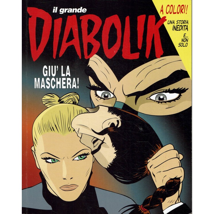 Il Grande Diabolik 2010 2 giù la maschera ed. Astorina BO06