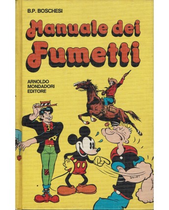 Manuale dei fumetti di B. P. Boschesi ed. Mondadori BO