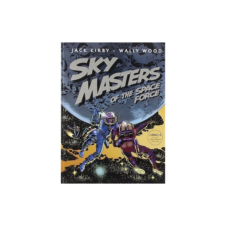 Sky Masters of the space force libro 1 di Jack Kirby ed. ReNoir FU20