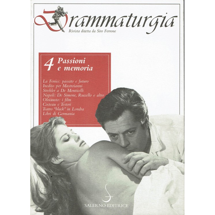 Siro Ferrone : drammaturgia 4 passioni e memoria ed. Salerno Editrice A48