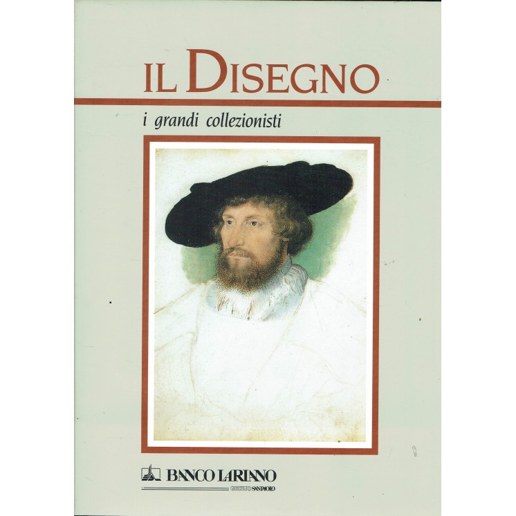 Il disegno i grandi collezionisti ed. Banco Lariano FF05