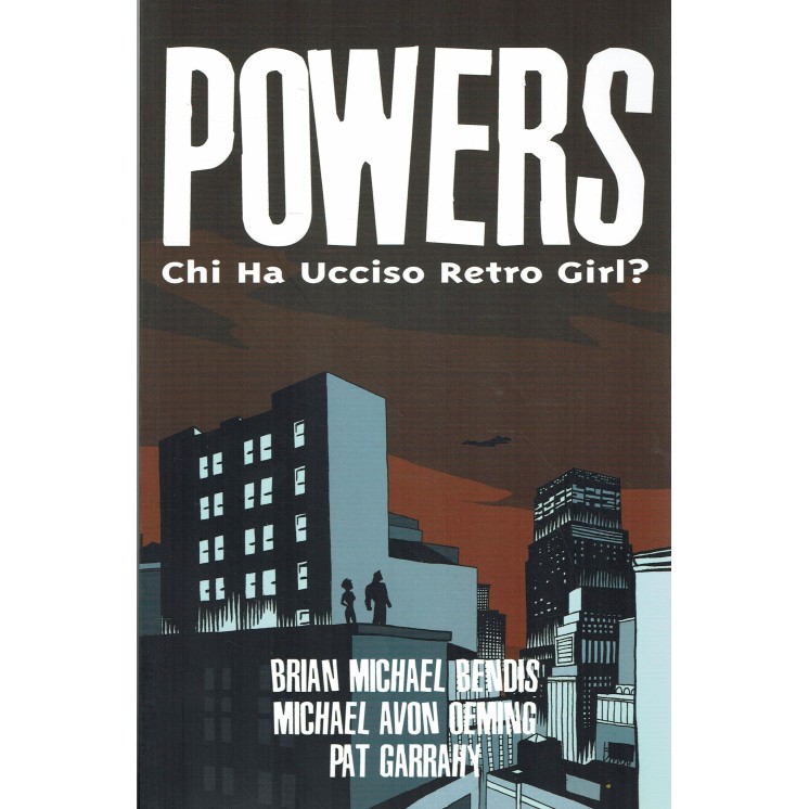 Powers chi ha ucciso Retro Girl di Bendis e Oeming ed. Magic Press SU30
