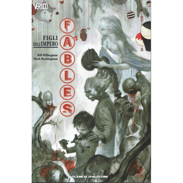 Fables figli dell'impero di Willingham ed. Planeta DeAgostini SU44