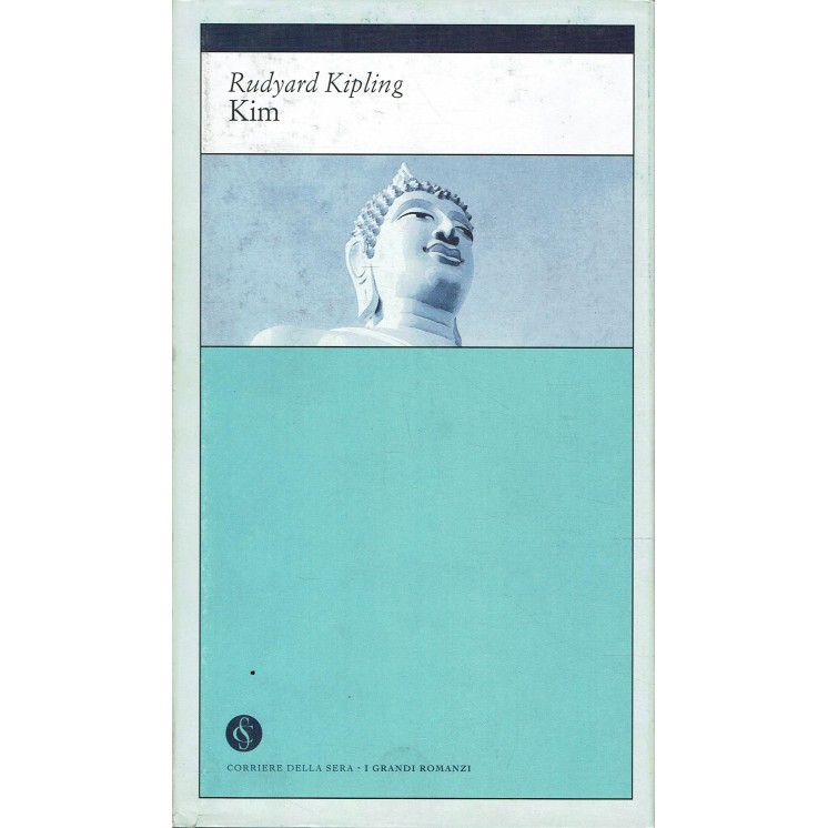 I grandi romanzi 17 Rudyard Kipling : Kim ed. Corriere della Sera A83