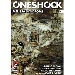 Oneshock  1 Melissa syndrome di Arona ed. Planeta DeAgostini SU44