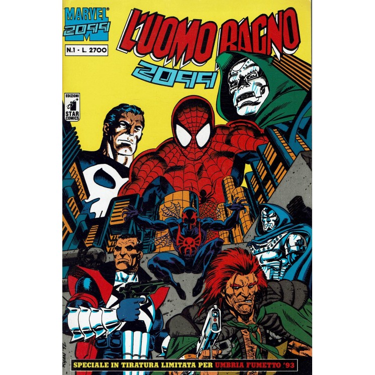 L'Uomo Ragno 2099 n.  1 tiratura LIMITATA ed. Star Comics
