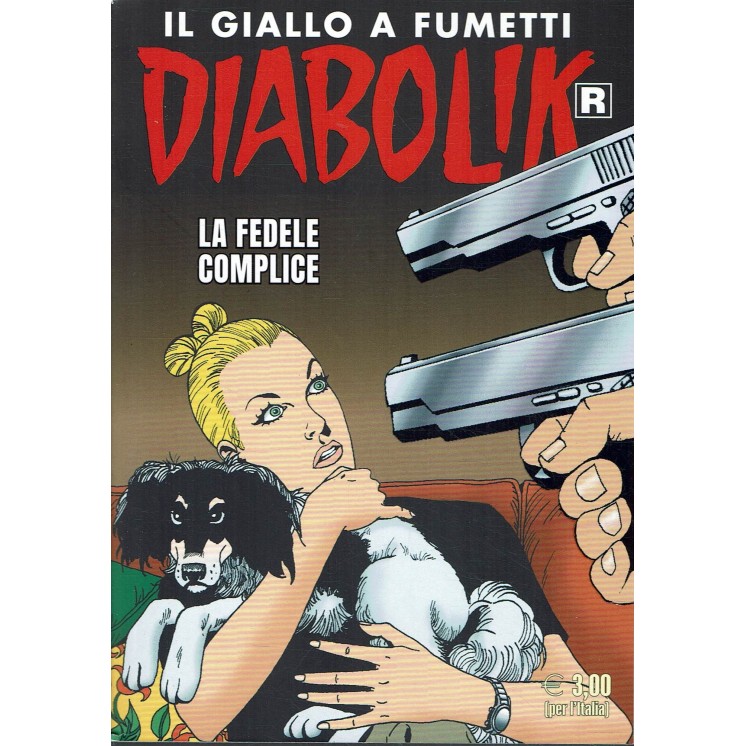 Diabolik R costa bianca 752 la fedele complice di Guissani ed. Astorina