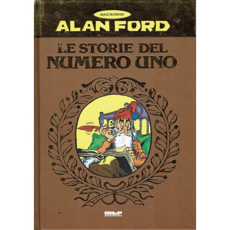 Alan Ford le storie del numero uno  1 di Bunker ed. Max Bunker Press BO02