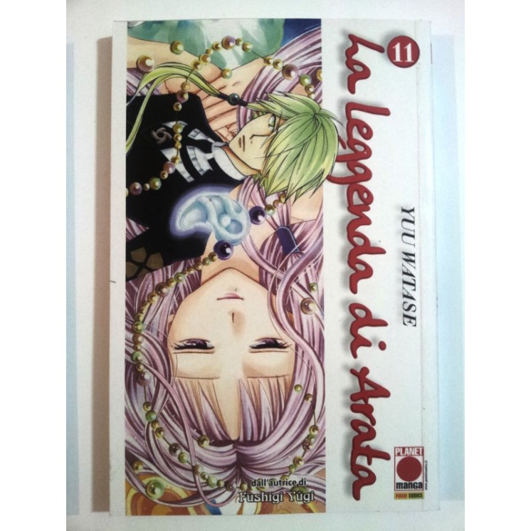 La Leggenda di Arata n.11 di Yuu Watase - Planet Manga * NUOVO!!! *...