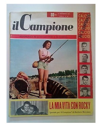 Il campione 38 sett. 1956 la mia vita con Rocky ed. Il Campione FF14