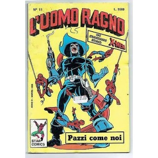 L'Uomo Ragno n.  11 pazzi come noi BOLLINO ed. Star Comics