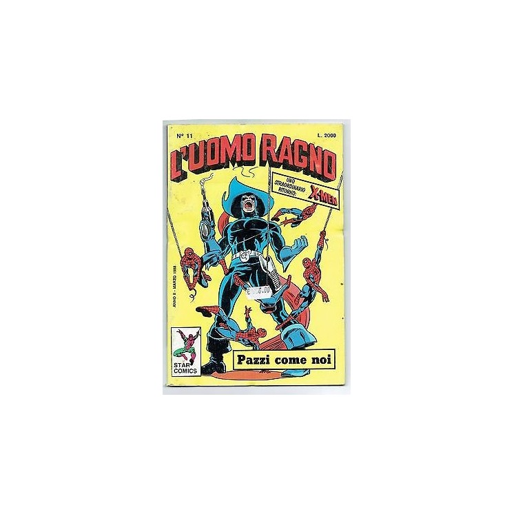 L'Uomo Ragno n.  11 pazzi come noi BOLLINO ed. Star Comics