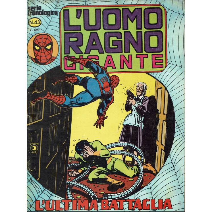 L'Uomo Ragno gigante serie cronologica n. 43 ultima battaglia ed. Corno FU03