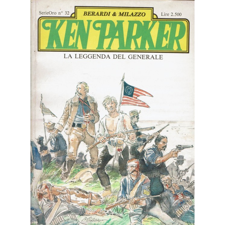 Ken Parker Serie Oro 32 la leggenda del generale di Berardi e Milazzo ed. Parker