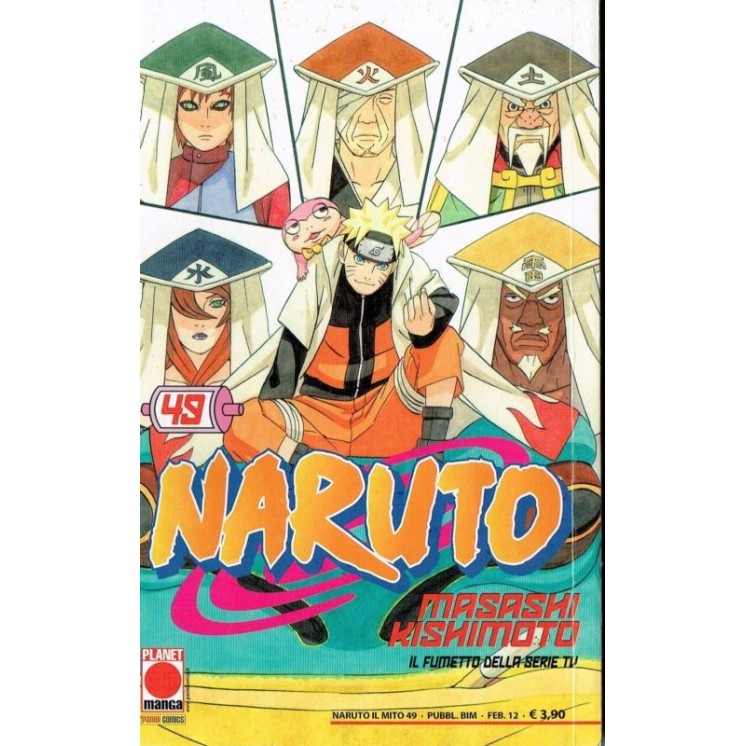 Naruto il Mito n.49 di Masashi Kishimoto NUOVO RISTAMPA ed. Panini